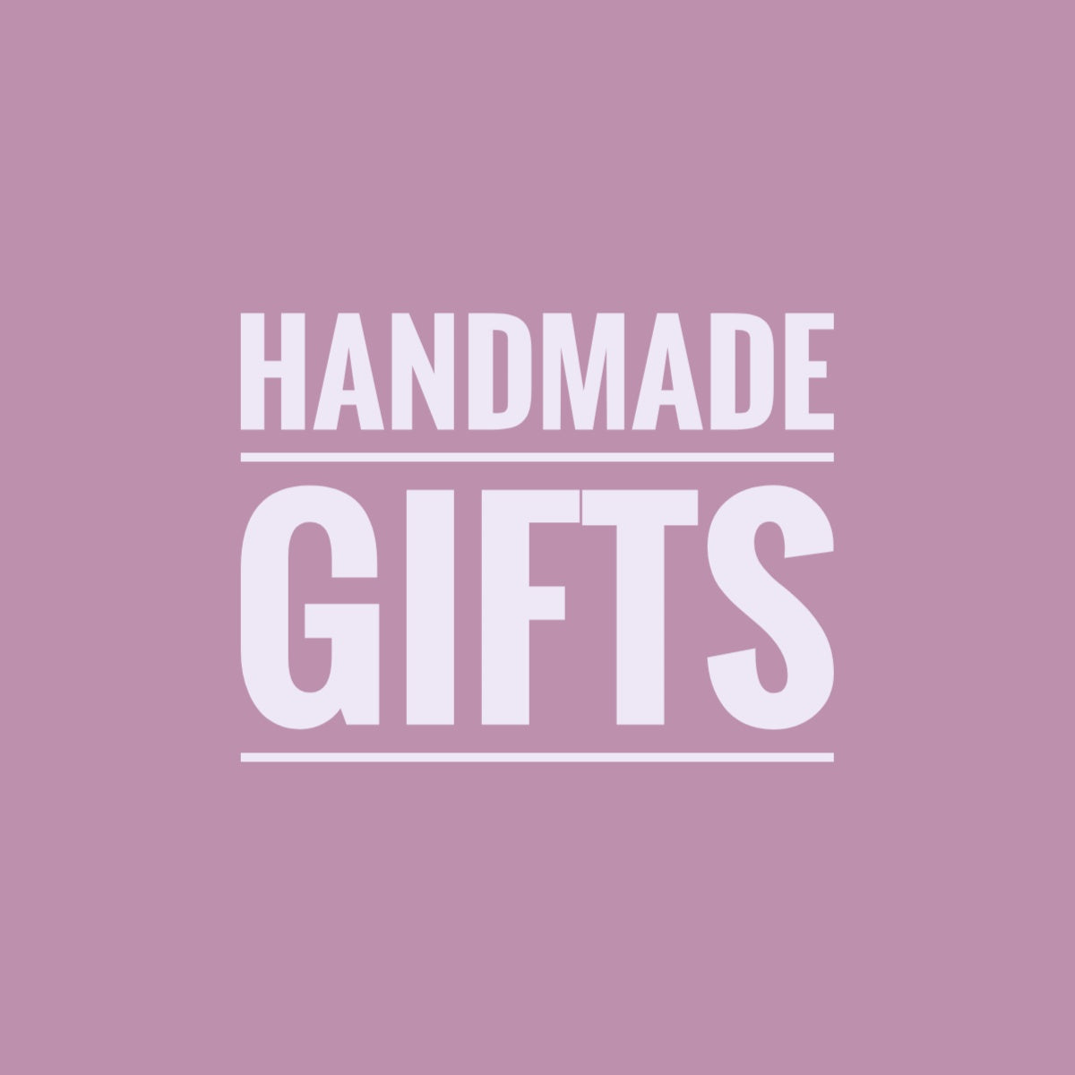 Handmade Gifts